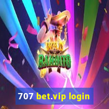 707 bet.vip login